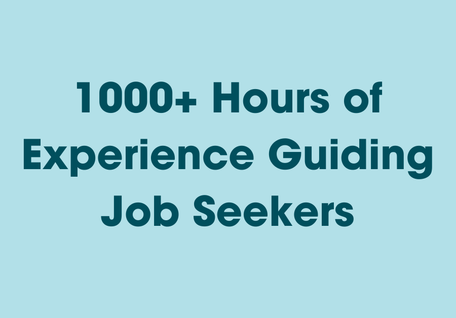 Experience guiding Job seekers Experience guiding Job seekers
